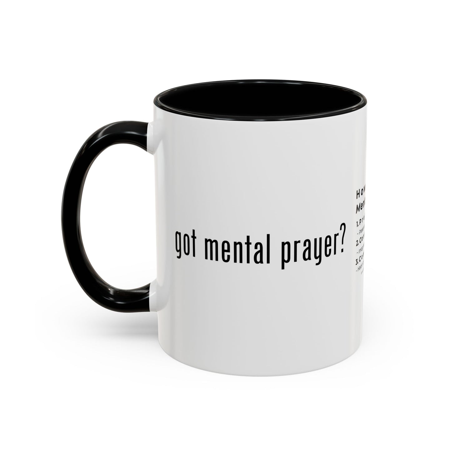 "got mental prayer?" Coffee Mug (11, 15oz)
