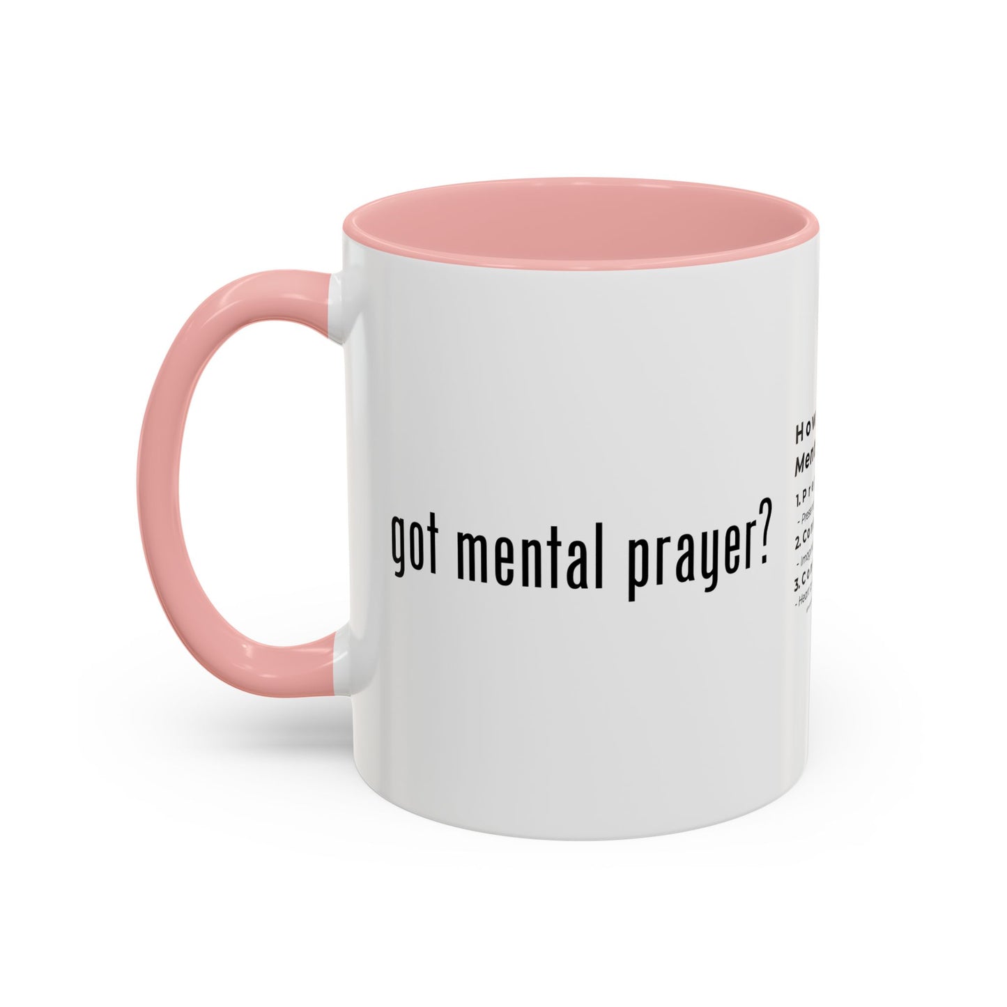 "got mental prayer?" Coffee Mug (11, 15oz)