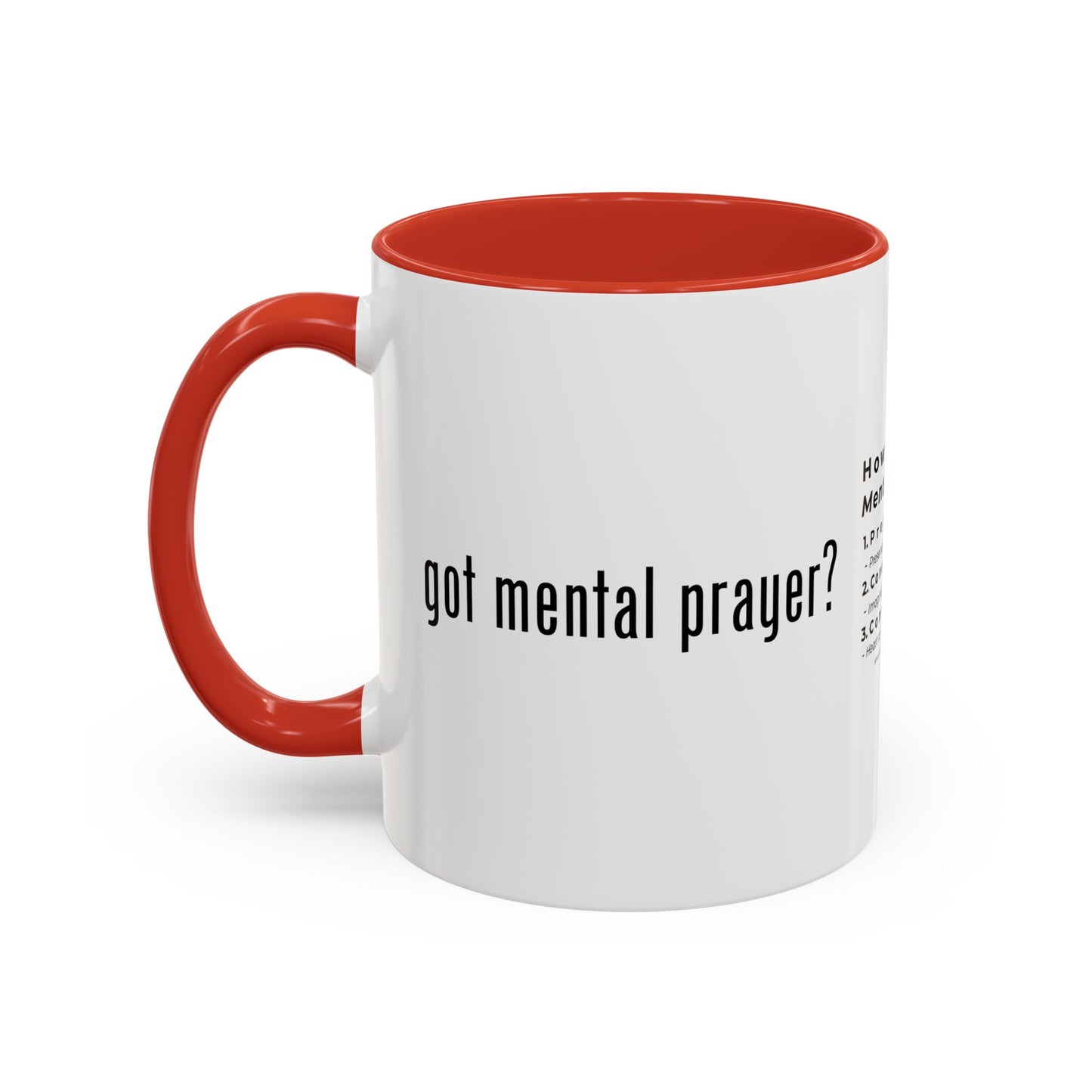 "got mental prayer?" Coffee Mug (11, 15oz)