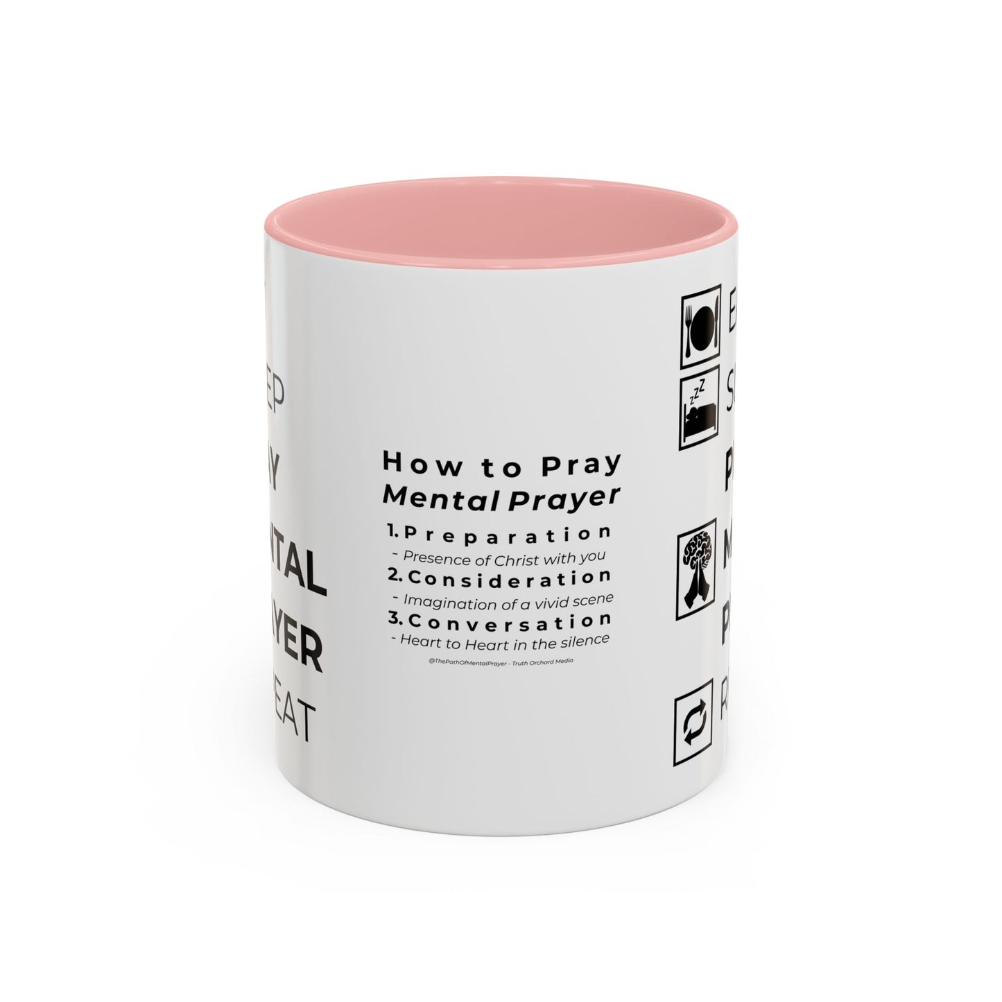 Eat, Sleep, Pray Mental Prayer, Repeat Coffee Mug (11, 15oz)