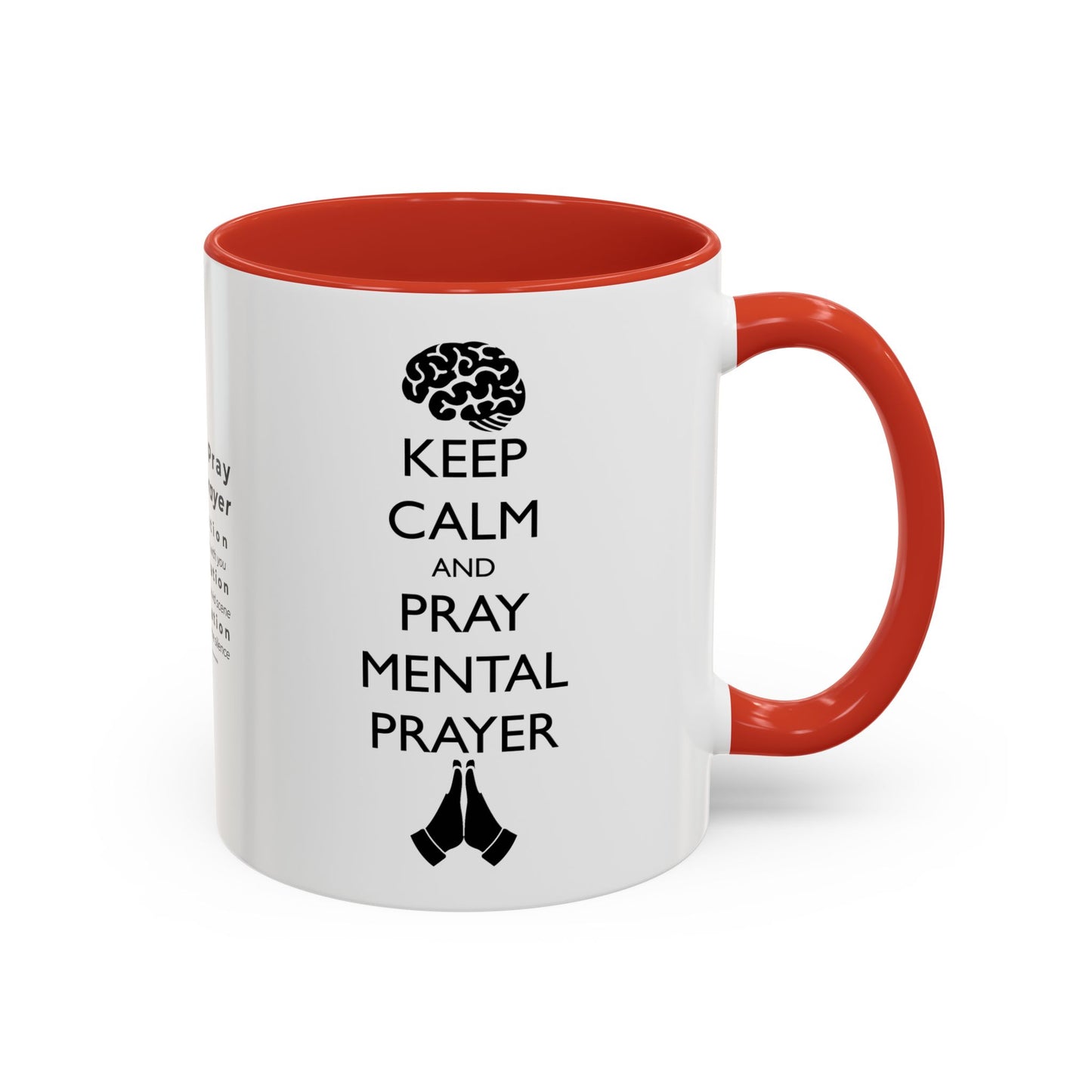 Keep Calm and Pray Mental Prayer Coffee Mug (11, 15oz)