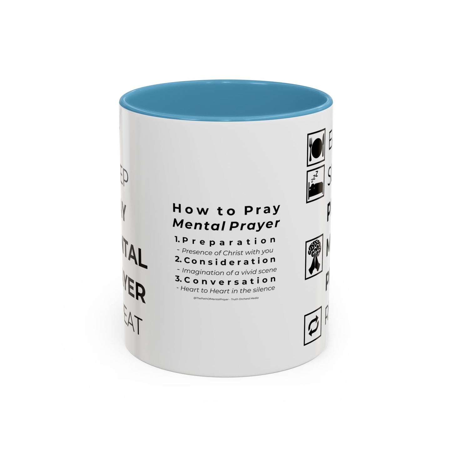 Eat, Sleep, Pray Mental Prayer, Repeat Coffee Mug (11, 15oz)