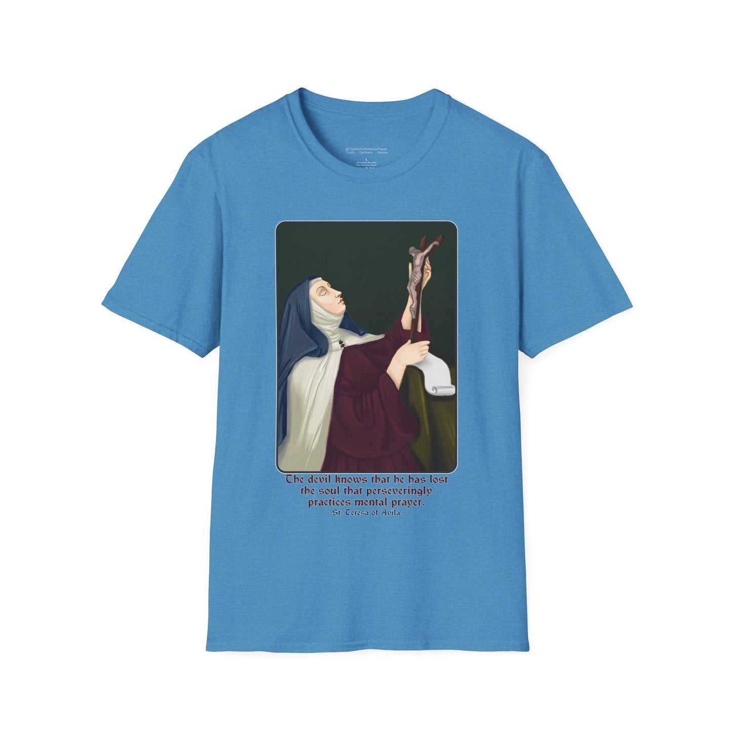 St. Theresa of Avila Mental Prayer Unisex Softstyle T-Shirt