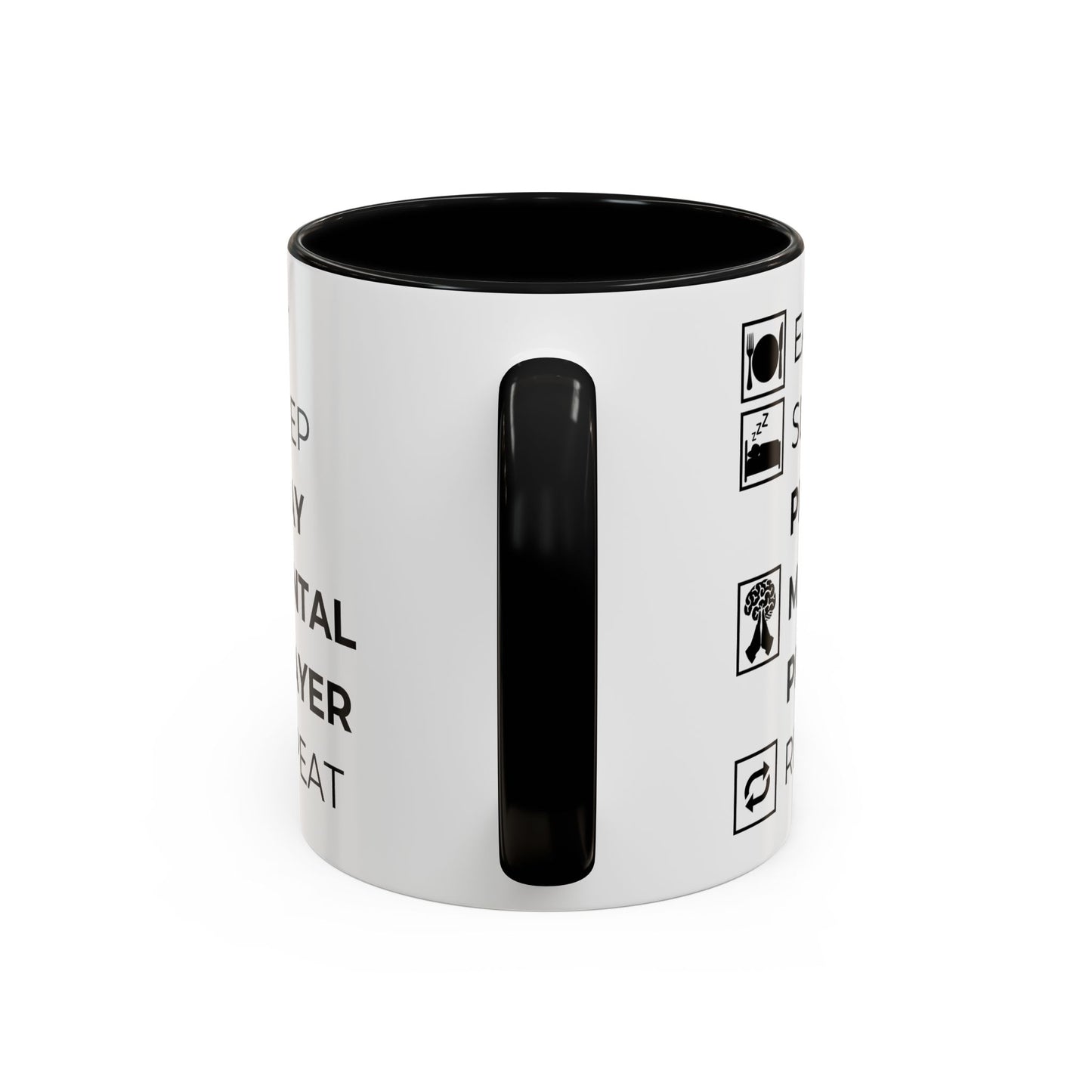 Eat, Sleep, Pray Mental Prayer, Repeat Coffee Mug (11, 15oz)