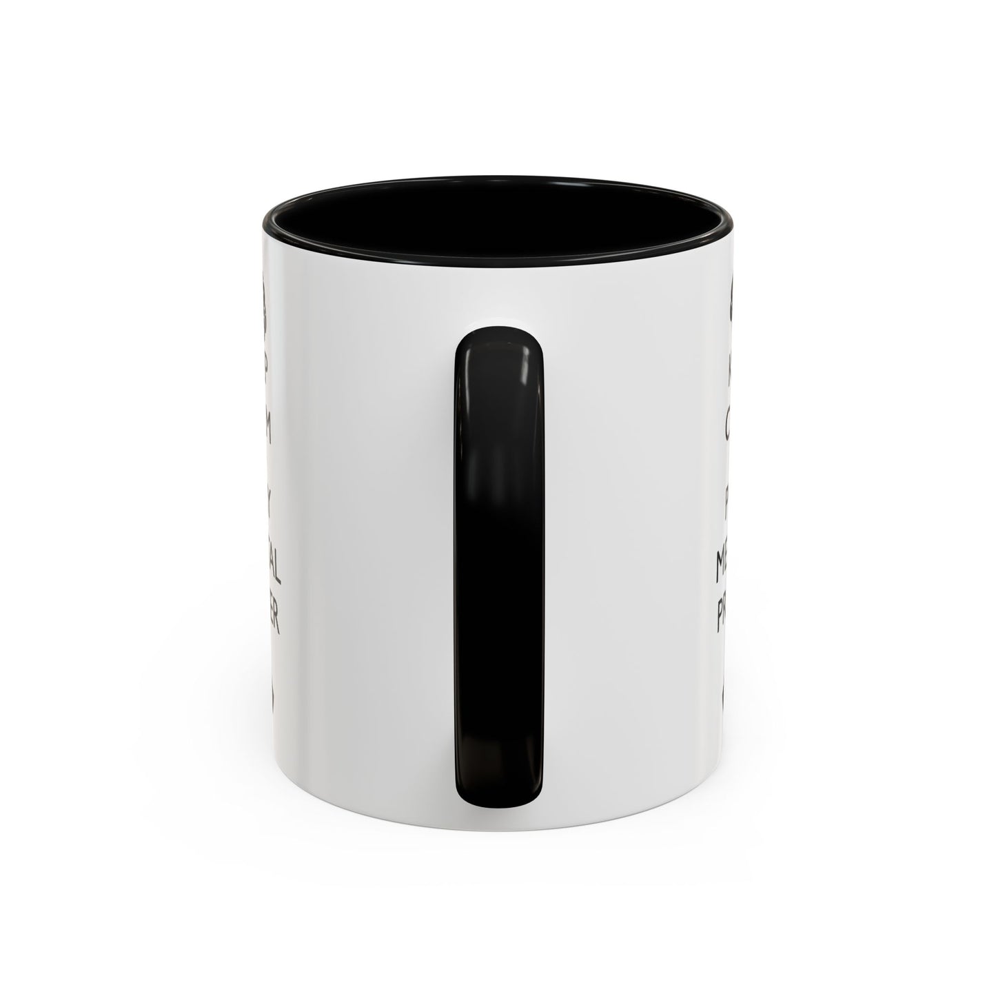 Keep Calm and Pray Mental Prayer Coffee Mug (11, 15oz)