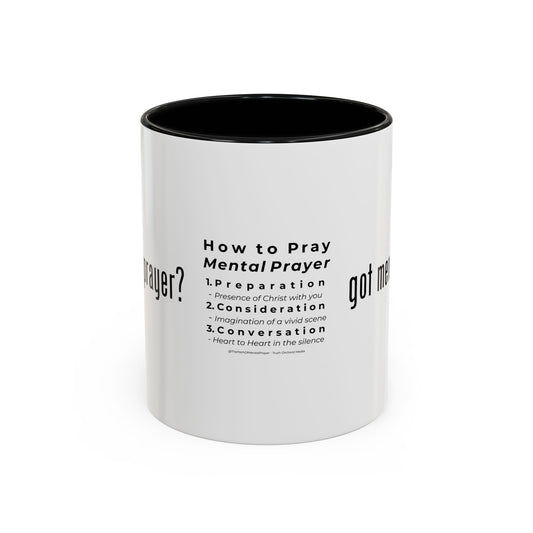 "got mental prayer?" Coffee Mug (11, 15oz)