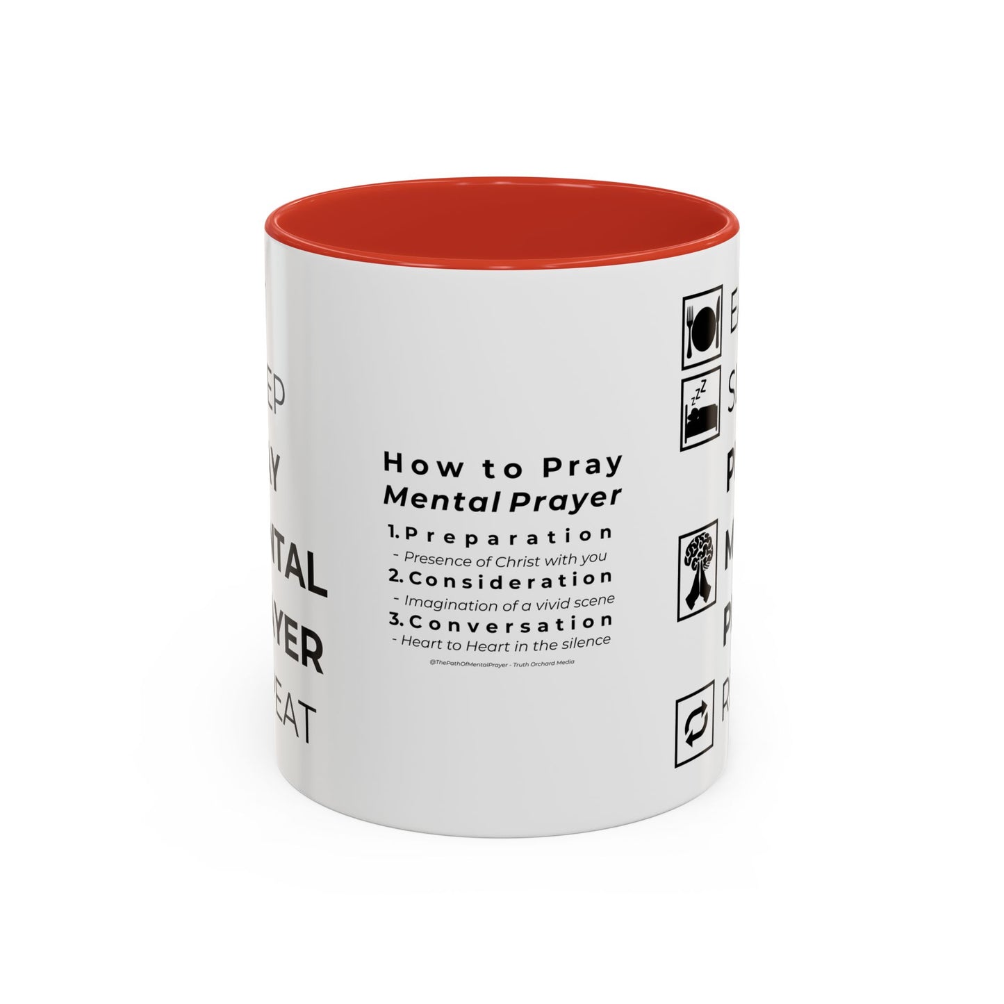 Eat, Sleep, Pray Mental Prayer, Repeat Coffee Mug (11, 15oz)