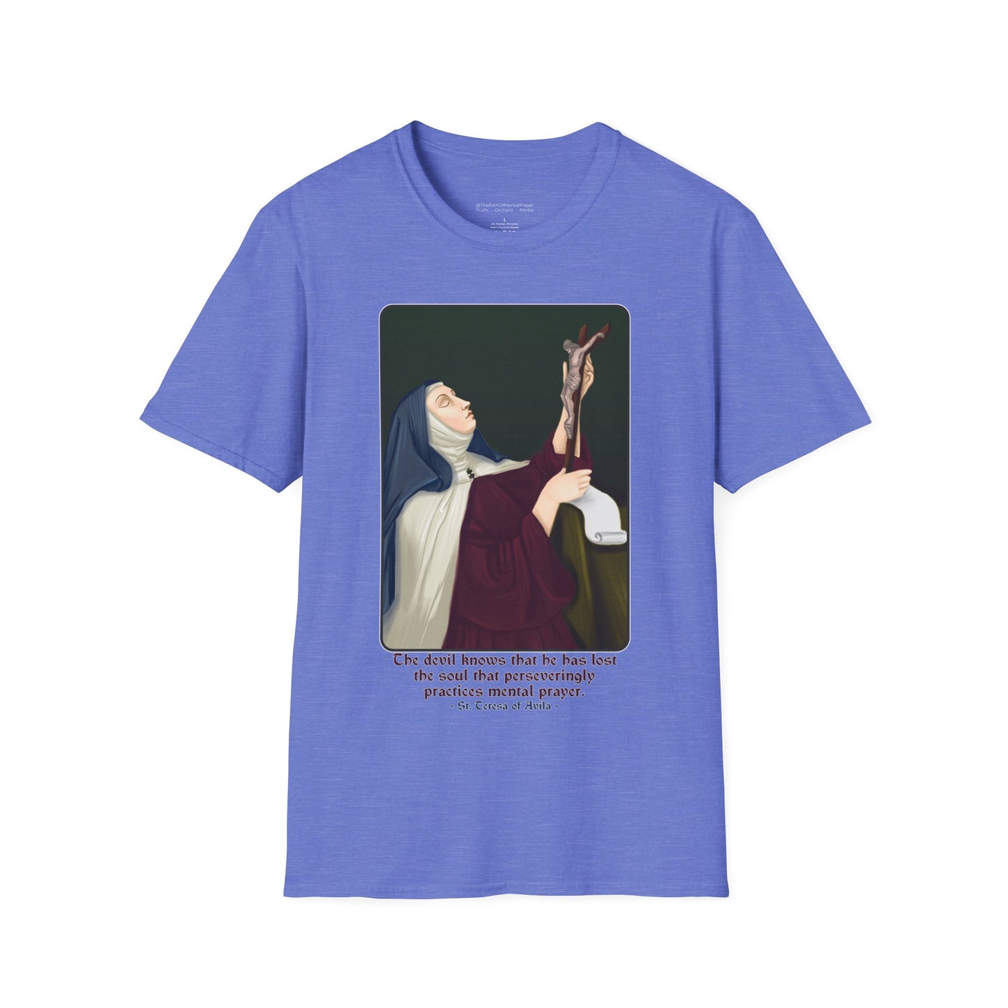 St. Theresa of Avila Mental Prayer Unisex Softstyle T-Shirt